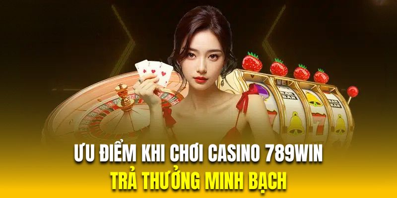 Sân chơi live casino nhà cái có tỷ lệ trả thưởng minh bạch